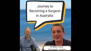 Journey to Becoming a Surgeon with Dr Fidock