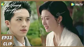 Tập 33 Clip | Lưu Quang Chi Thành | Siêu Phẩm Phim Trung Quốc | Cảnh Điềm, Hứa Nguỵ Châu | WeTV