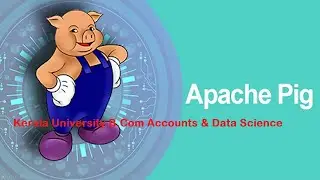 Kerala university | Fourth semester | B.Com Accounts & Data Science | Apache Pig