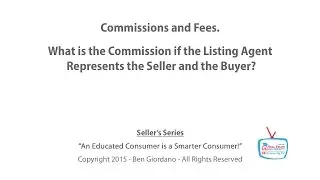 S02 Commissions What is the Commission if Listing Agent Brings Buyer
