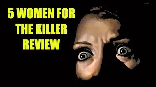 5 Women for the Killer | 1974 | Movie Review  | Blu-ray | Vinegar Syndrome | 5 donne per l'assassino