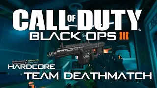 Call Of Duty: Black ops 3 - Hardcore Team Deathmatch Gameplay
