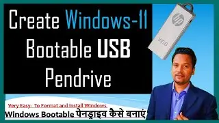 How to create Windows 11 Bootable USB Pen drive | GPT or MBR