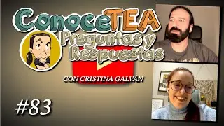 ConoceTEA (ConoCEA): Preguntas y respuestas - #83
