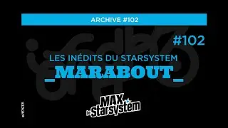 INEDIT #102 - MARABOUT - Spéciale SOUMA & SHÉRIF / LA MAX RADIO