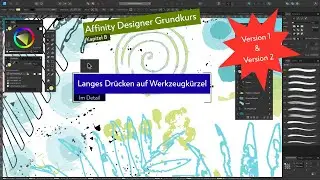 Affinity Designer Neu in Version 2.2 - Kapitel 8 - Langes Drücken auf Werkzeugkürzel