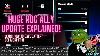 Huge Rog Ally Update Explained! Tips for increasing battery life & FPS! All Power Questions Answered
