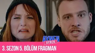 3.Sezon 5.Bölüm Fragman I Aynen Aynen