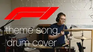 Brian Taylor - F1 Theme Song - Drum Cover