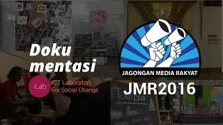 JMR (Jagongan Media Rakyat) 2016 | Dokumentasi iLab