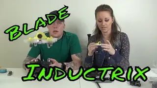 We're back! - Blade Inductrix Unboxing...ish, and Update.