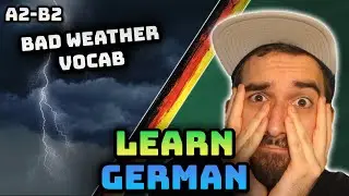 German Weather Vocabulary: Rain, Thunderstorms & Storm Phrases (A2–B2)
