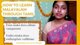 How to learn malayalam through tamil | conversation with friend | Easypickup