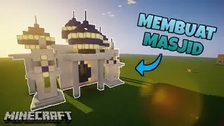 CARA MEMBUAT MASJID DI MINECRAFT!!!