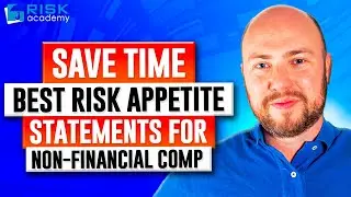 146. SAVE TIME - Secret to the best risk appetite statements for non-financial comp - Alex Sidorenko