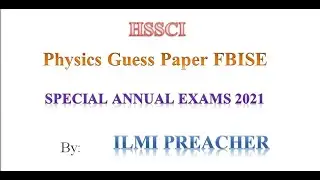 Physics guess paper 2021 class 11 federal board//1st year physics important numericals 2021//IP