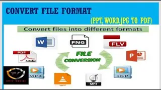 Easy way to Convert File Format (PDF,JPG,PPT,WORD)