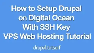 How to Install Drupal on Digital Ocean With SSH Key VPS  Drupal Web Hosting Tutorial