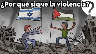 ¿Cómo entender el conflicto Israel–Palestina? (Corregido)