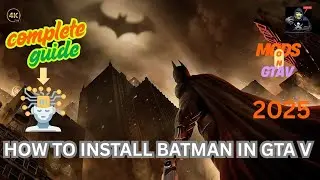 🦇 HOW TO INSTALL BATMAN IN GTA 5 | COMPLETE GUIDE | JULIONIB MOD | MG77 🦇