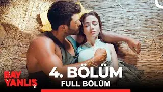 Bay Yanlış 4. Bölüm