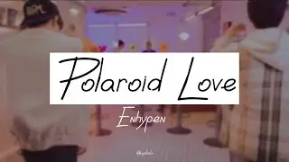Polaroid Love - Enhypen (Lyric Video)