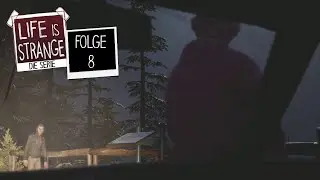 Life is Strange - Staffel 3 | Folge 8 | Collection Walktrough 090
