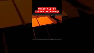 Unity Tip #4 activeInHierachy