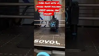 sovol sv06 plus with .6 microswiss vulcano & 5015 radial fan