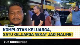 Polisi Ringkus Satu Keluarga Komplotan Pencuri Pertokoan Lintas Provinsi di Padang | NTV TODAY