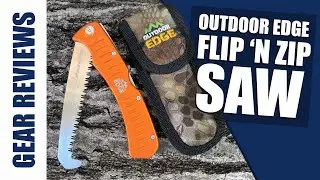 outdoor edge FLIP N ZIP FOLDING SAW REVIEW