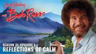 Bob Ross - Reflections of Calm (Season 31 Episode 1)
