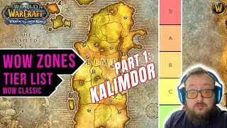 WoW Zones Tier List Part 1/4 - Kalimdor | WoW Classic
