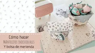 Como hacer 💕 mantelitos individuales 🍧 y bolsa para la merienda 🥪🍓
