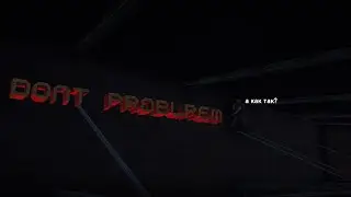 Dont problem(Survive the Nights, Human Fall Flat)