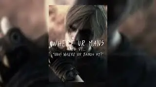WHERE UR MANS - Vyzer • SPED UP