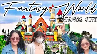 FANTASY WORLD BATANGAS CITY||TAGAYTAY-BATANGAS TRIP
