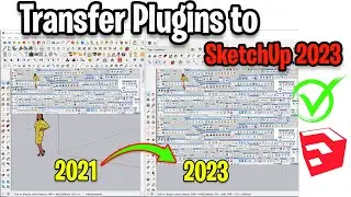 How to transfer Plugins from SketchUp 2021 to SketchUp 2023 | Transfer Extensions from 2021 to 2023