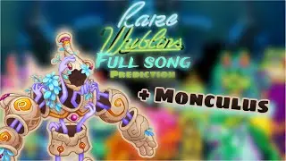 What if rare wublins had their own sound? Full song prediction (+ Monculus)