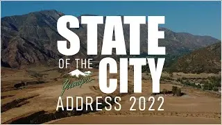 State of The City | Yucaipa 2022