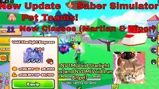 ⚡ New Update ⚡[🐶] Saber Simulator, New Classes, New Sabers, New code, Nvtm (Void Starlight Empress)