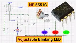 555 IC Blinking LED Circuit | NE555 IC Circuit | Adjustable Flashing LED Circuit