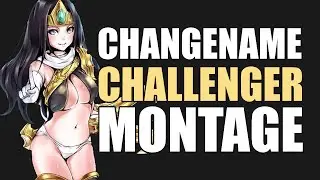 ChangeName Challenger Montage - Best LoL Plays 2015