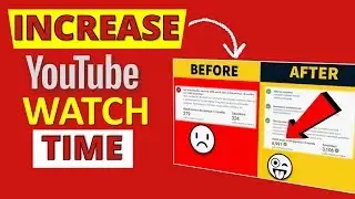 INCREASE YouTube Watch Time 💥 Get 4000 watch hours FAST