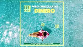 Lila Ike - Dinero (Willy Chin Remix)