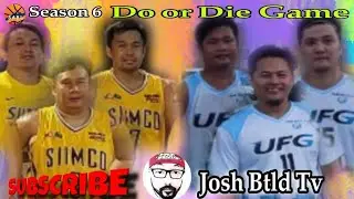 SABL6 DO or Die Game Siimco vs UFG Full Game Highlights Semi-final match