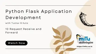 Flask Application Development: 10 Request Receive and Forward