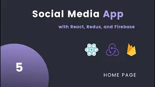React Redux with Firebase #5 UI: Home Page