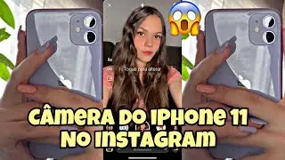 A CÂMERA DO IPHONE 11 NO STORY DO INSTAGRAM 📲💜#iphone