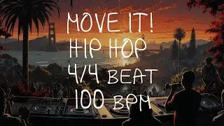 4/4 Drum Beat - 100 BPM - HIP HOP - MOVE IT!